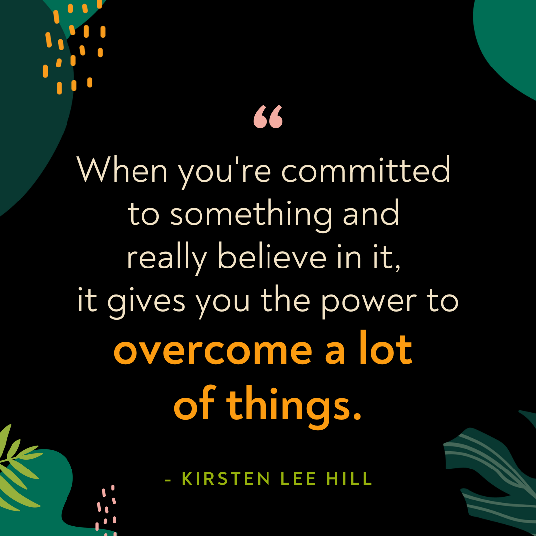 Kirsten Lee Hill quote