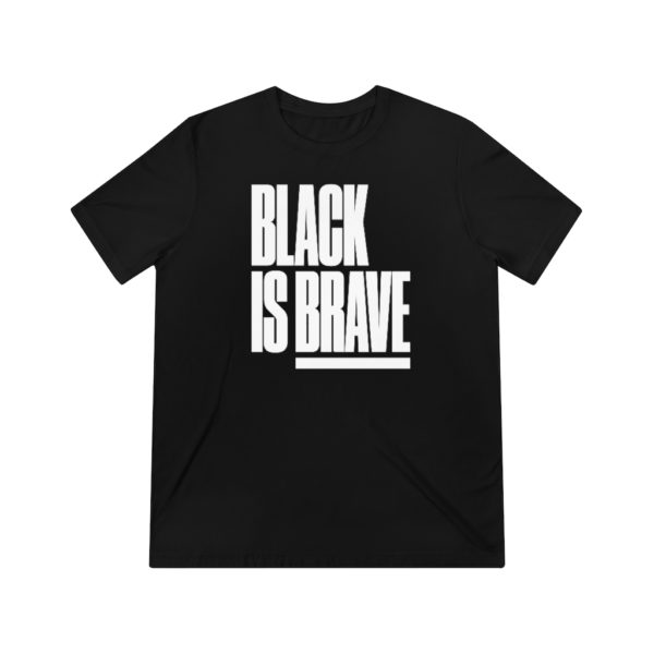 Black is Brave in Bold